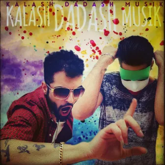 Kalash Dadash Musik by KDM Karat