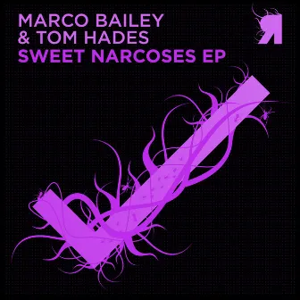 Sweet Narcoses EP by Marco Bailey & Tom Hades