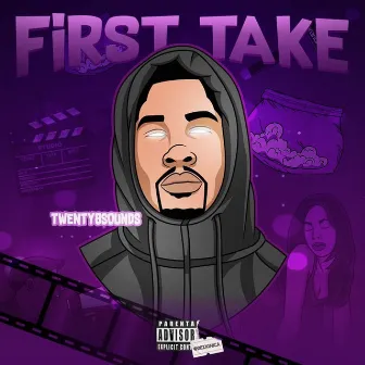 First Take by Twenty8