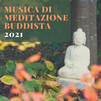 Musica di meditazione buddista 2021 by Meditazione