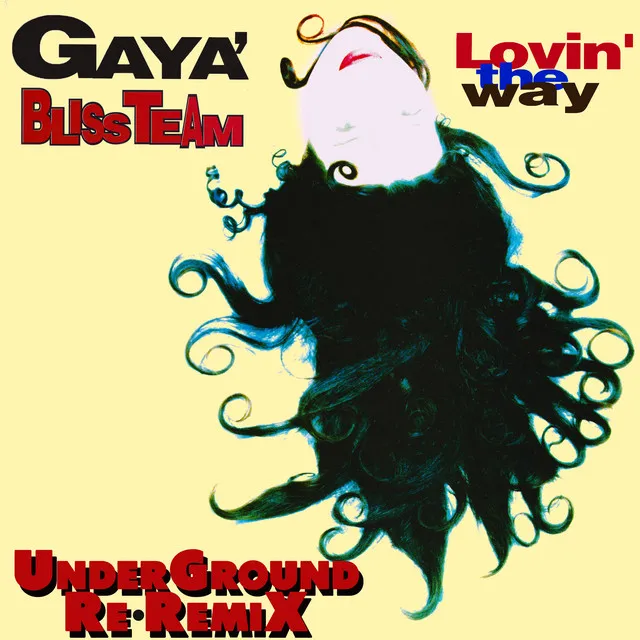 Lovin' The Way - Bliss Team Underground Extended Remix