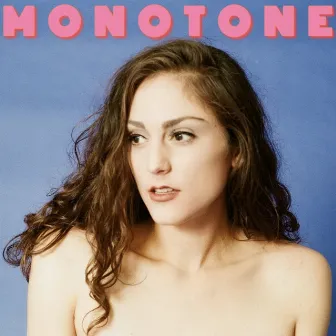 Monotone by Lauren Torres