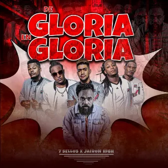 De Gloria en Gloria by Jairon High