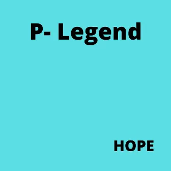 Hope by P-legend