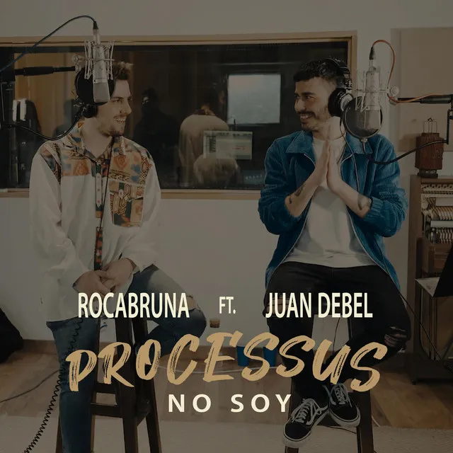 PROCESSUS, No soy