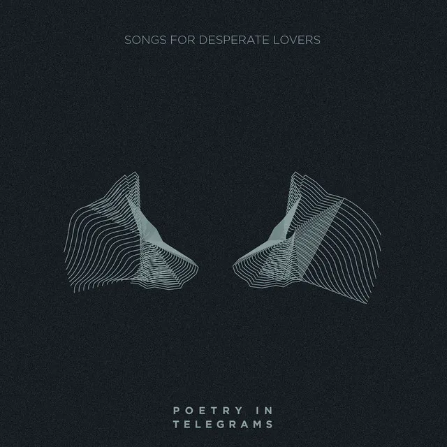 Songs for Desperate Lovers