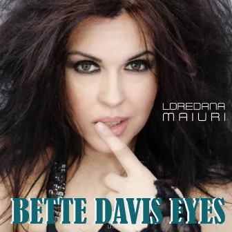 Bette Davis Eyes (Acoustic Version) by Loredana Maiuri