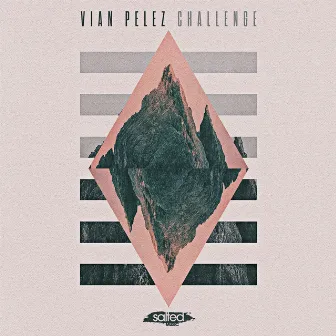 Challenge by Vian Pelez