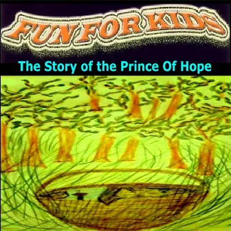 The Story of the Prince of Hope by Geoff Horgan