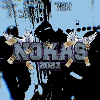 NOKAS 2023 by PICA$$O