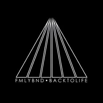 Back to Life EP by FMLYBND