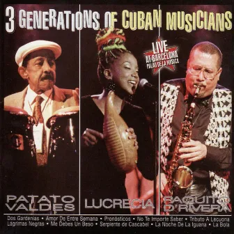 3 Generations of Cuban Musicians: Live At Barcelona Palau de la Música by Lucrecia