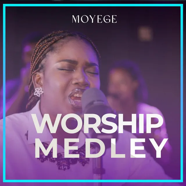 Worship Medley