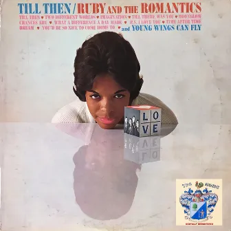 Till Then by Ruby And The Romantics