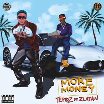 More Money by Tepidz