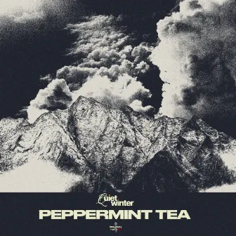 Peppermint Tea by Quiet Winter