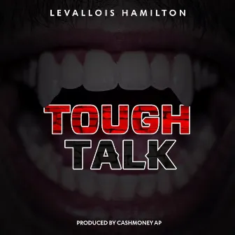 Tough Talk by Levallois Hamilton