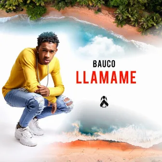 Llamame by Bauco