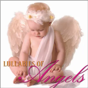 Lullabies of Angels by Steven Anderson