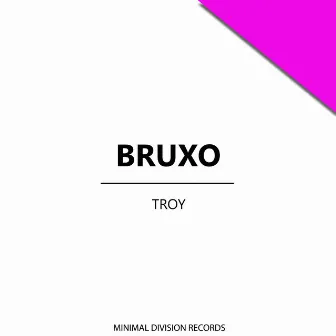 Troy by Bruxo