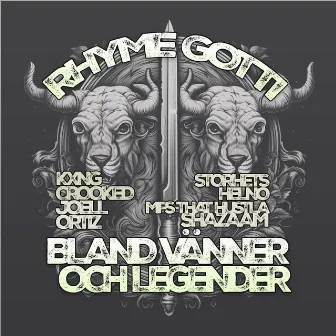 Bland vänner och legender by Rhyme Gotti