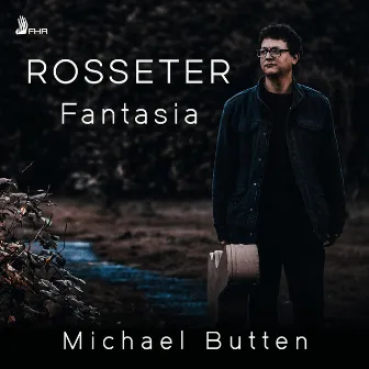 Rosseter: Fantasia by Michael Butten