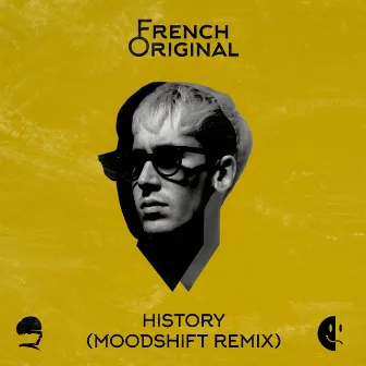 History (Moodshift Remix) by French Original