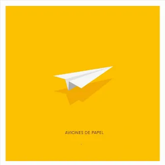 Aviones de Papel by Allen Mar