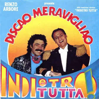 Discao Meravigliao (Dalla Trasmissione Tv Indietro Tutta) by Renzo Arbore