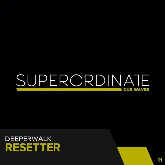 Resetter by Deeperwalk