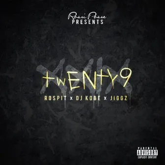 Twenty9 by Dj Kobe