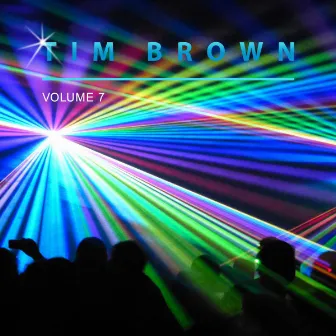 Tim Brown, Vol. 7 by Tim Brown