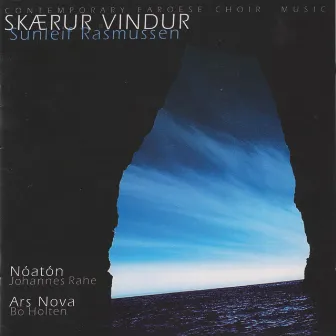 Skærur Vindur (feat. Ars Nova) by Sunleif Rasmussen