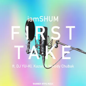 FIRST TAKE (feat. DJ YU-KI, Kazuo & Melody Chubak) by DJ YU-KI