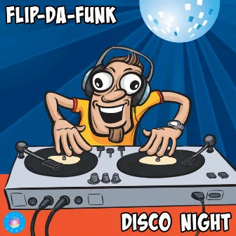 Disco Night by FLIP-DA-FUNK