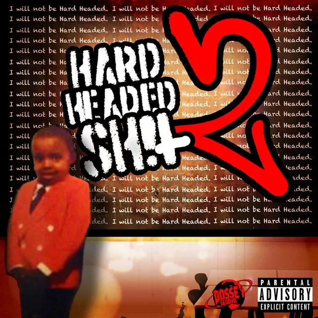 Hard Head Sh!t 2: HardFromTheStart