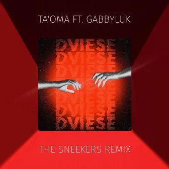 Dviese (The Sneekers Remix) by GabbyLuk