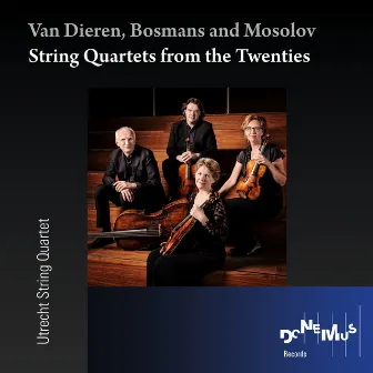 String Quartets from the Twenties by Utrecht String Quartet