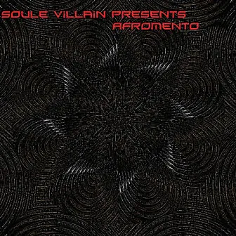 Afromento by Soule Villain