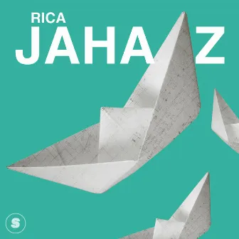 Jahaaz by Rica