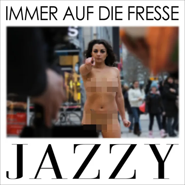 Immer auf die Fresse