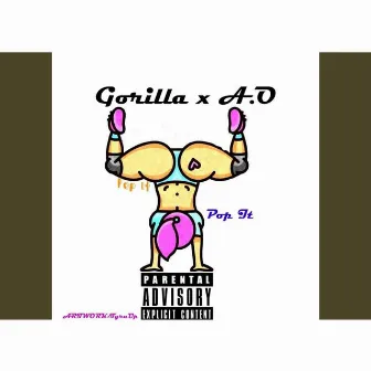 Pop Dat by Gorilla