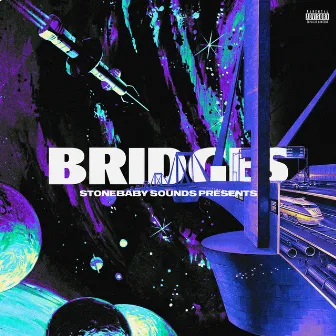 Bridges by Stonebaby Sounds