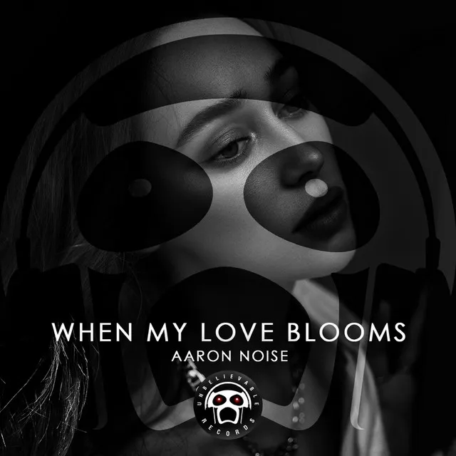 When My Love Blooms - Original mix