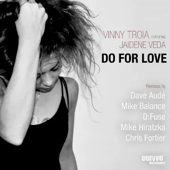 Do For Love by Vinny Troia