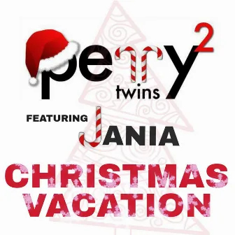 Christmas Vacation (feat. Jania) by The Perry Twins