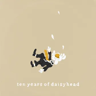 Ten Years of Daisyhead by Daisyhead