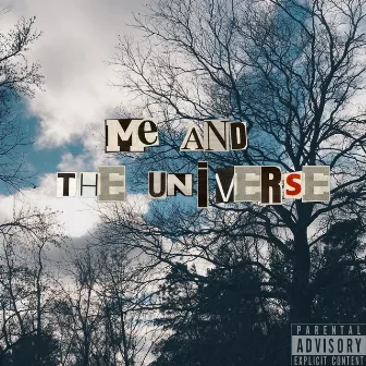 Me And The Universe by Artifice, the Visionary