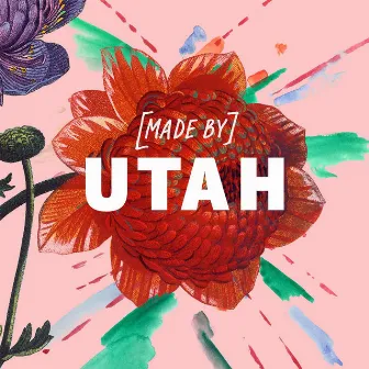 Made By by UTAH