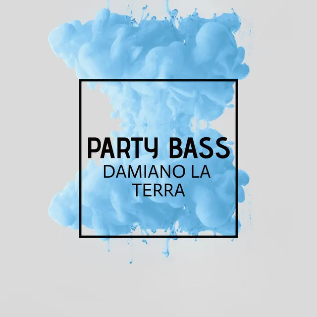 Party Bass